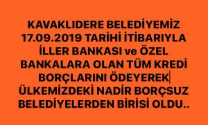 Kavaklıdere Belediyesi “Borçsuz Belediye” Oldu